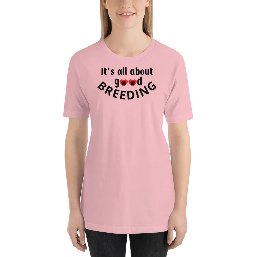 Good w/ Paws in Hearts Breeding Conformation T-Shirts - Light