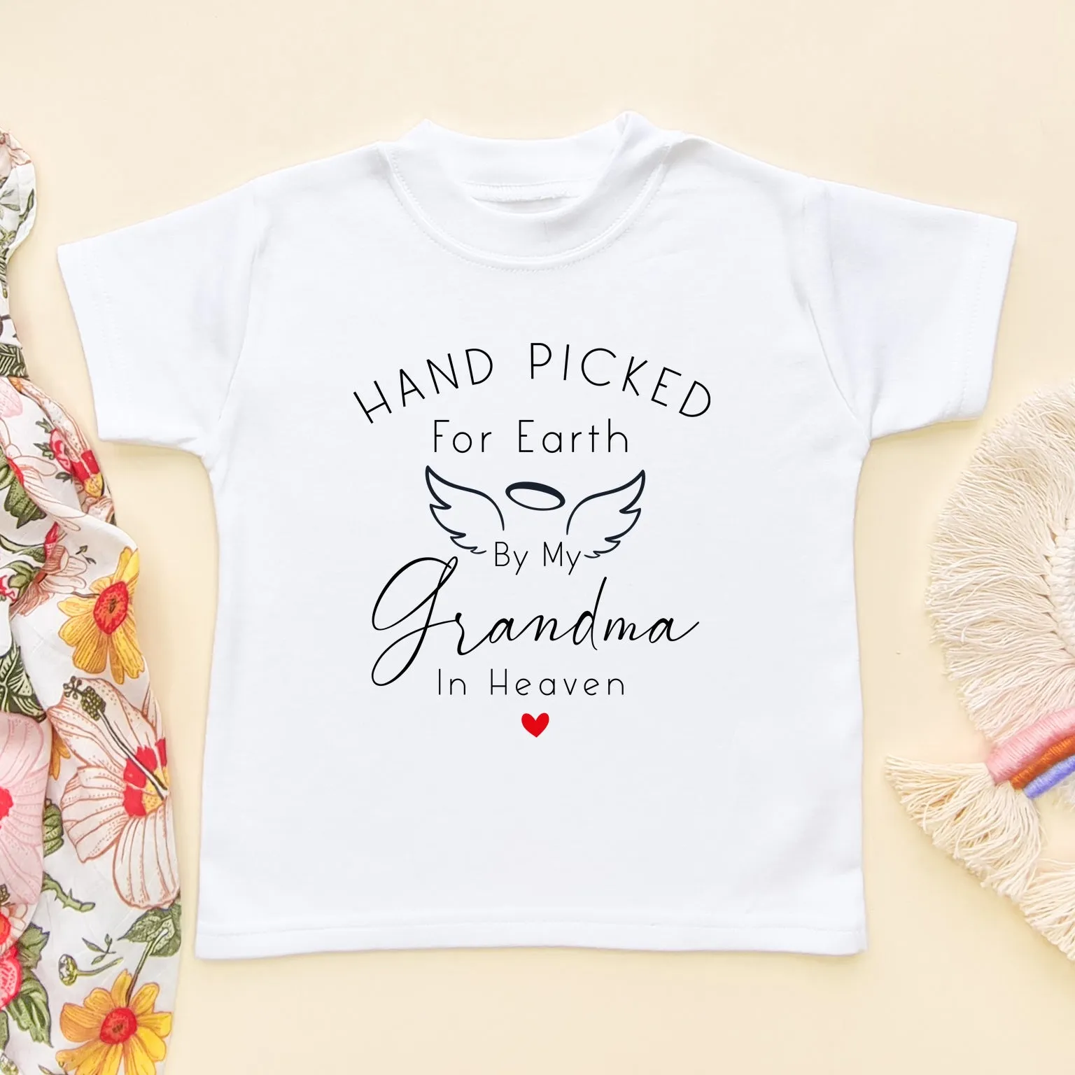 Hand Picked For Earth By My Grandma In Heaven T Shirt