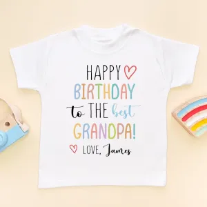 Happy Birthday To The Best Grandpa Personalised Toddler & Kids T Shirt
