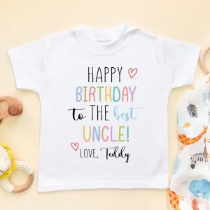 Happy Birthday To The Best Uncle Personalised Toddler & Kids T Shirt