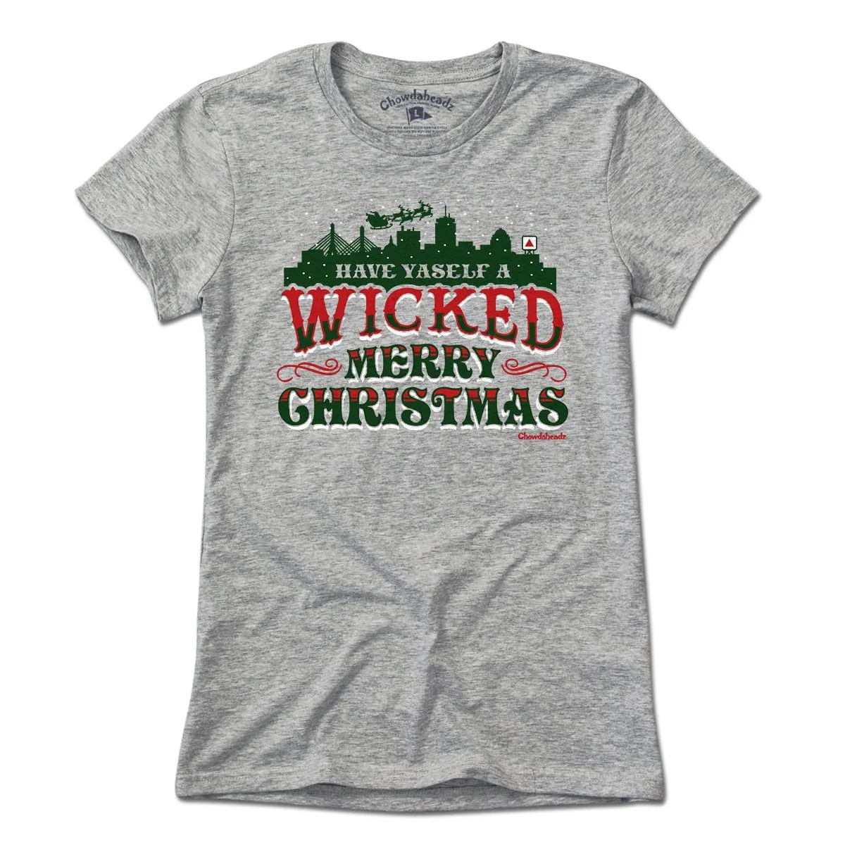 Have Yaself A Wicked Merry Christmas T-Shirt
