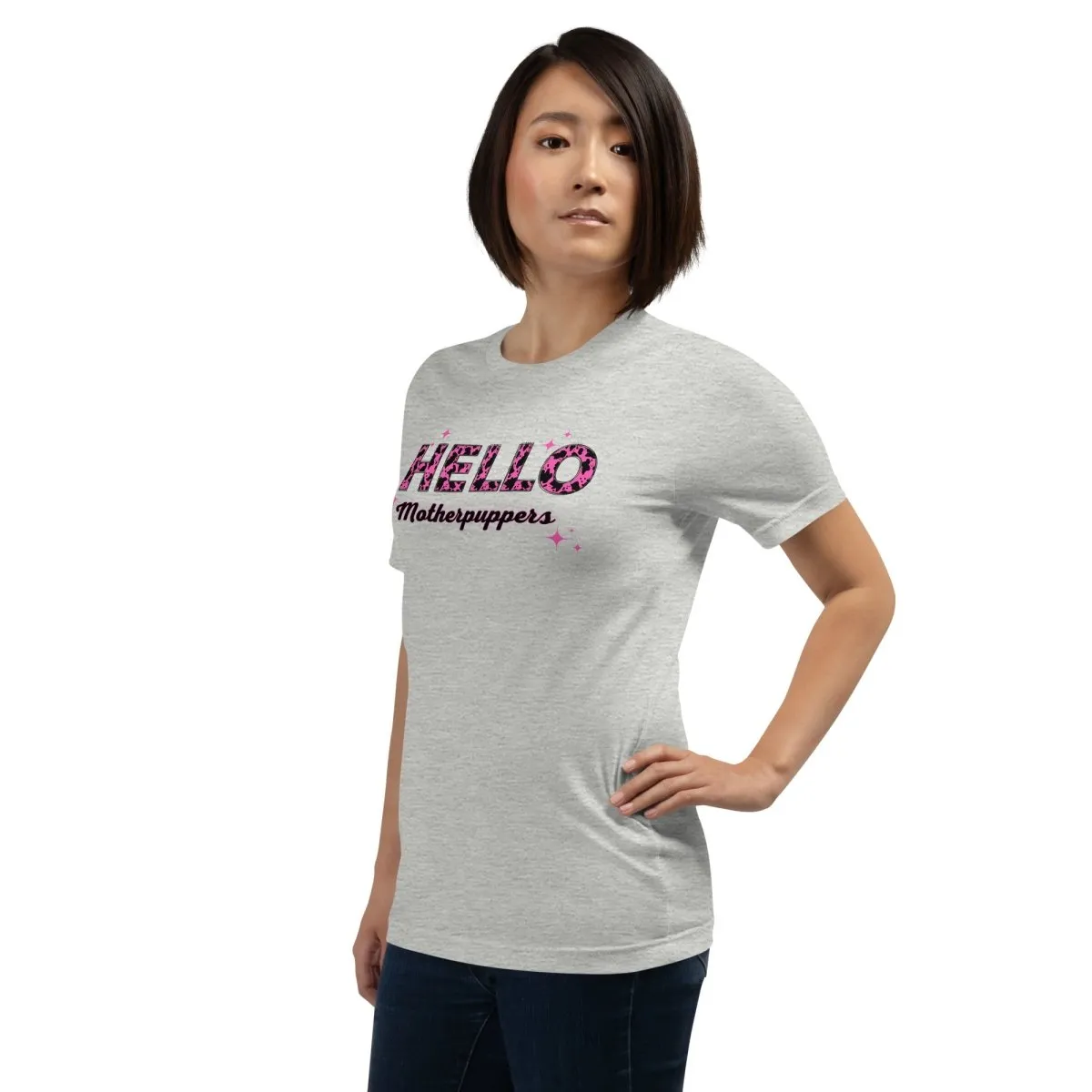 Hello Motherpuppers Dog Mom T-Shirt