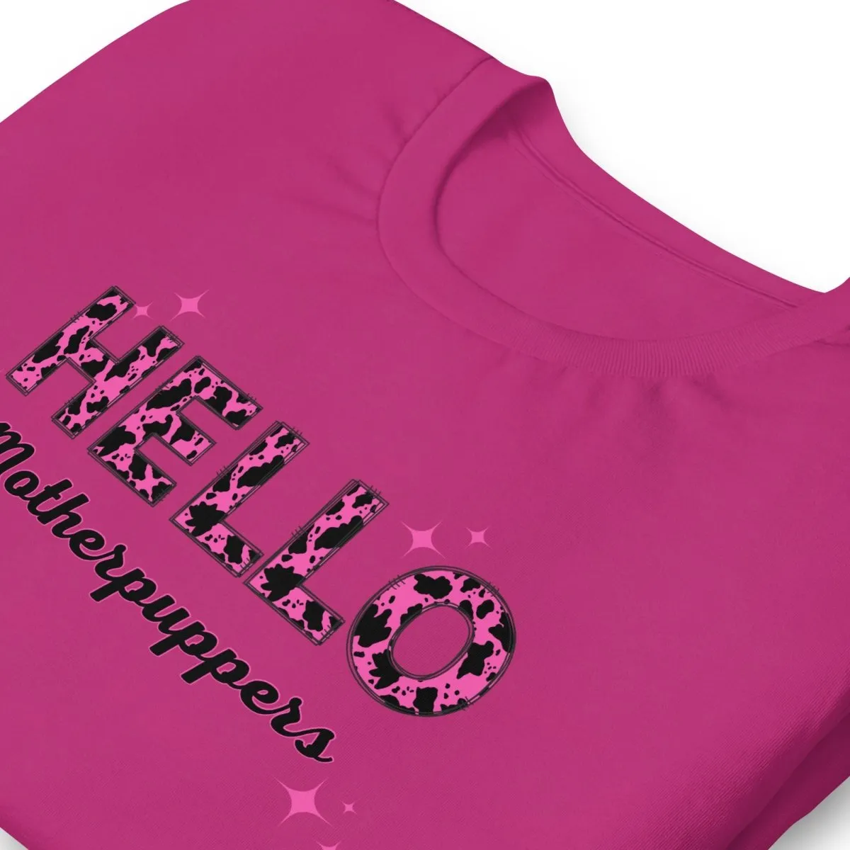 Hello Motherpuppers Dog Mom T-Shirt