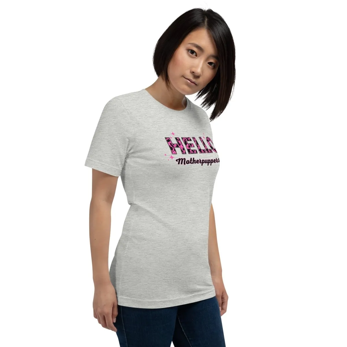 Hello Motherpuppers Dog Mom T-Shirt