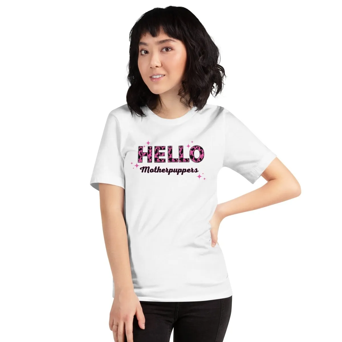 Hello Motherpuppers Dog Mom T-Shirt