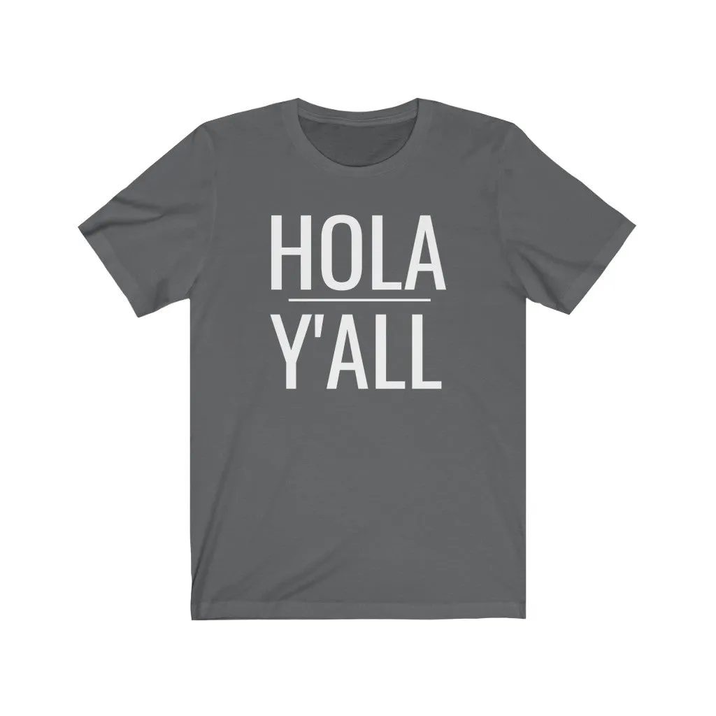 Hola Y'all - T-shirt