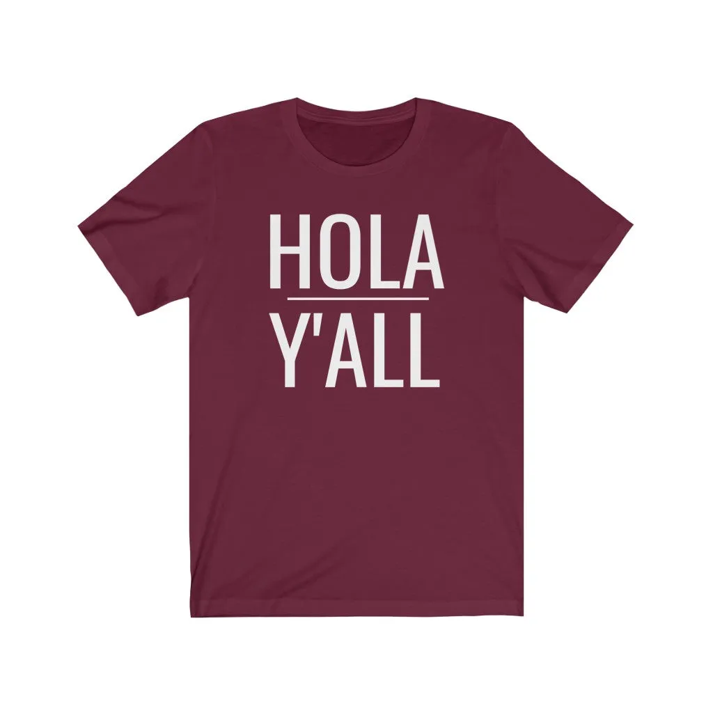 Hola Y'all - T-shirt
