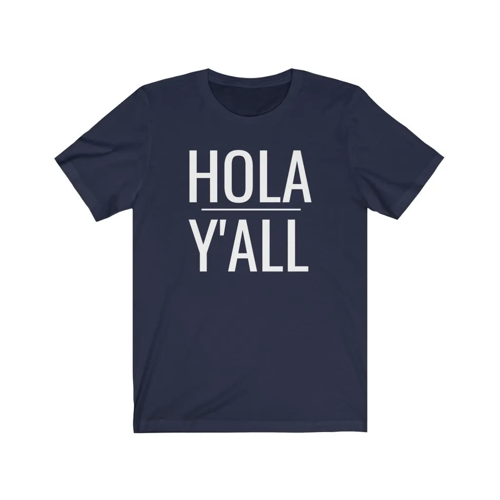 Hola Y'all - T-shirt