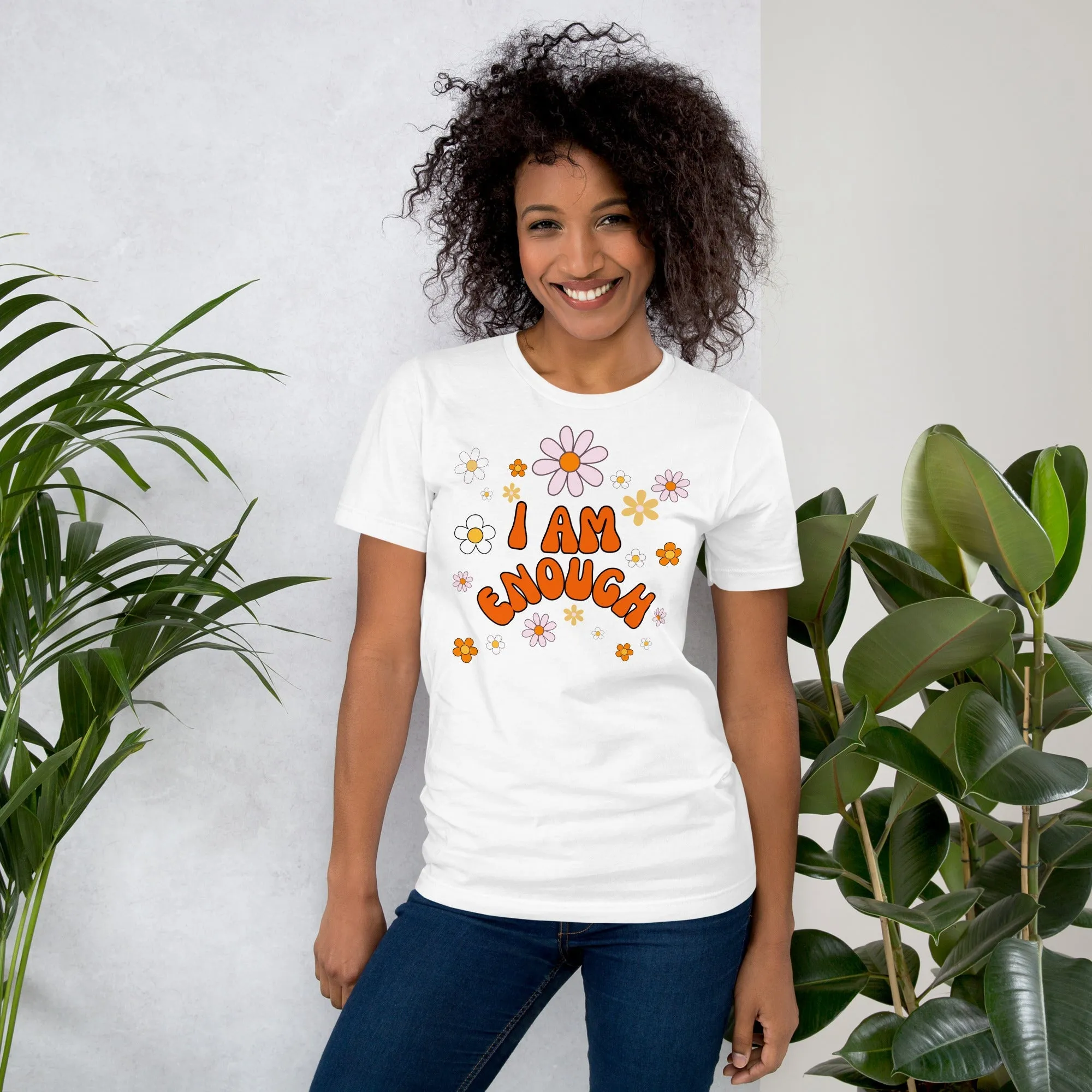 I AM ENOUGH Flower Power Inspirational Affirmation T-Shirt for Women
