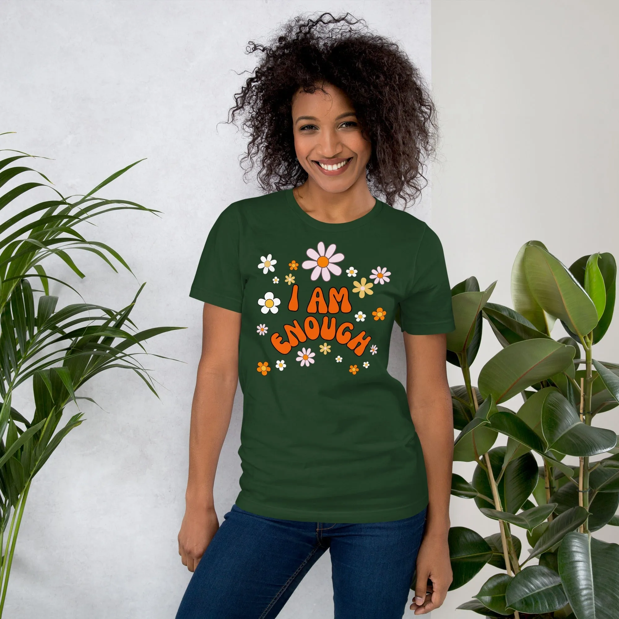 I AM ENOUGH Flower Power Inspirational Affirmation T-Shirt for Women