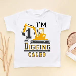 I'm 1 And Digging It Personalised Builder/Construction Birthday Kids & Toddler T Shirt