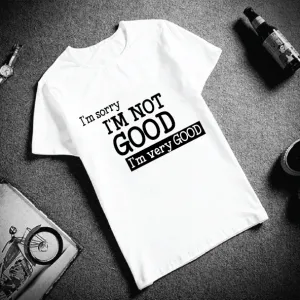 I'm very Good Men T-shirt