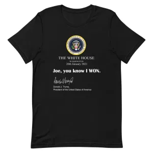 Joe You know I won! Short-Sleeve Unisex T-Shirt