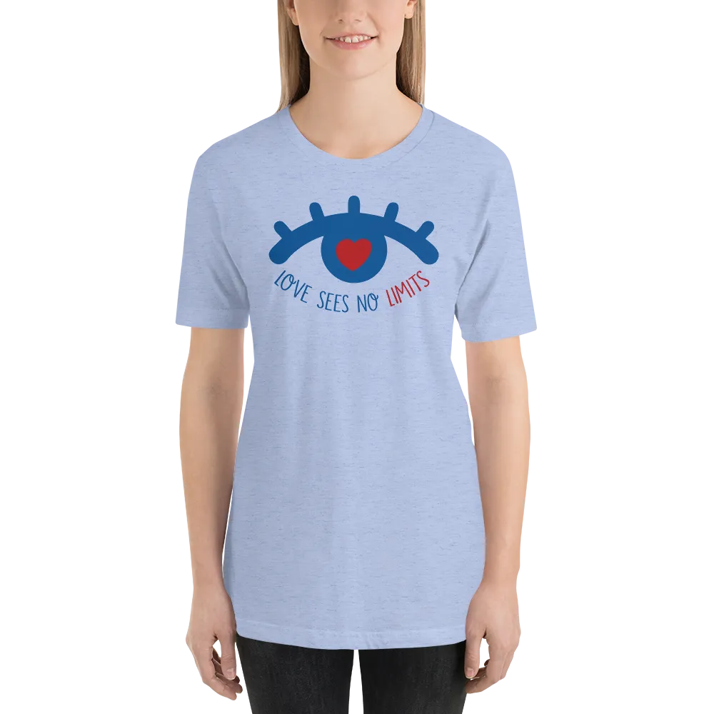 Love Sees No Limits (Light Color Shirts Design 1)