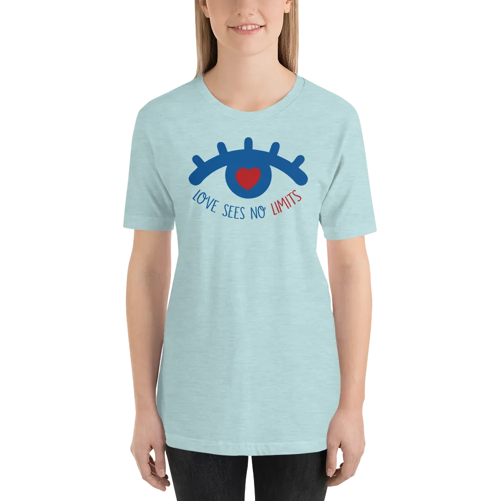 Love Sees No Limits (Light Color Shirts Design 1)