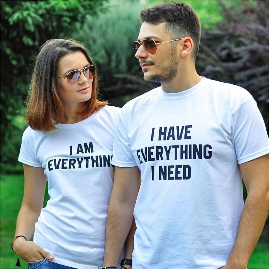 Matching Tshirt I Have Everything I Need I AM Everything