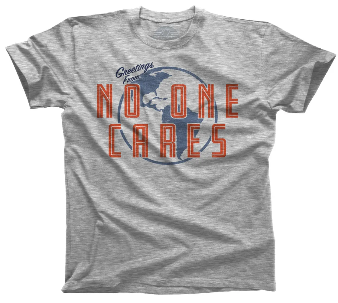 Men's Greetings From No One Cares T-Shirt