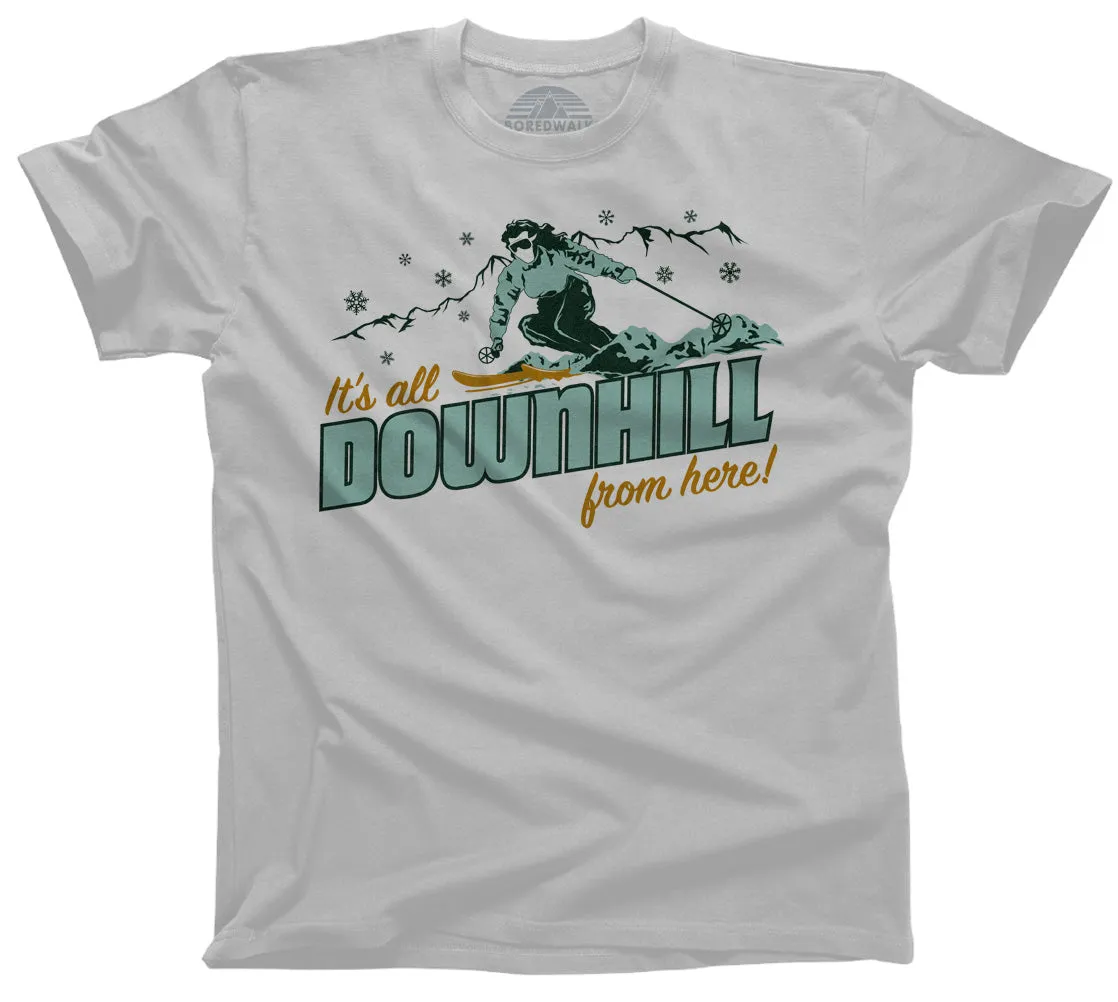 Men's It's All Downhill From Here T-Shirt