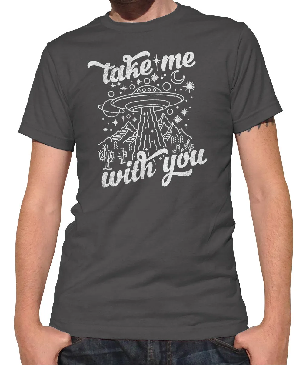 Men's Take Me With You Alien UFO Shirt T-Shirt