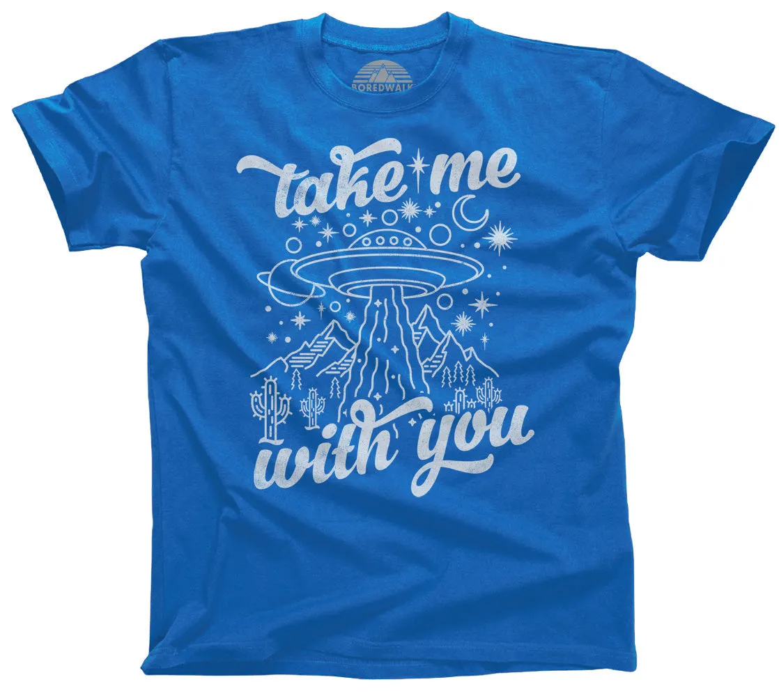 Men's Take Me With You Alien UFO Shirt T-Shirt