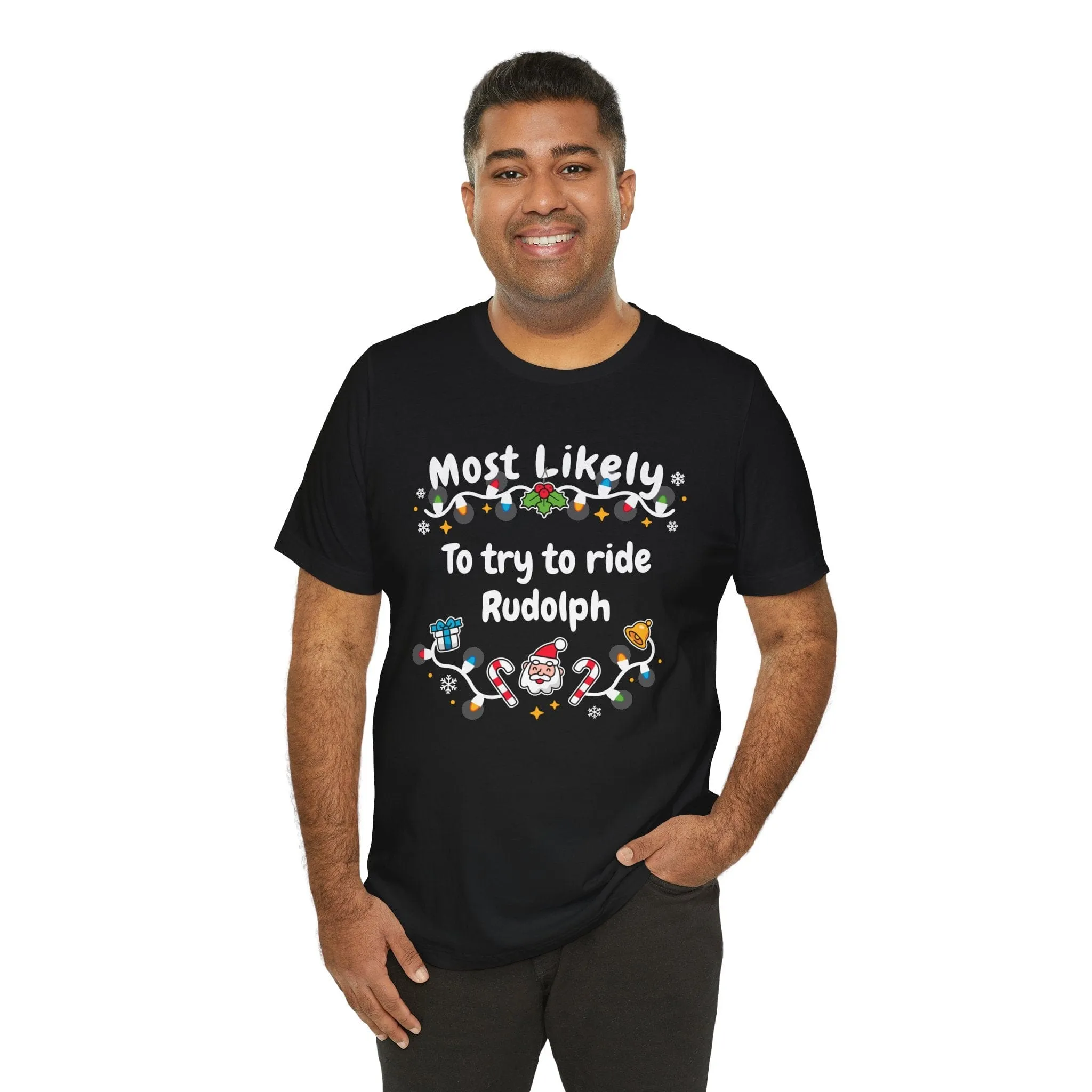 Most Likely To try To Ride Rudolph Unisex Deluxe Tee