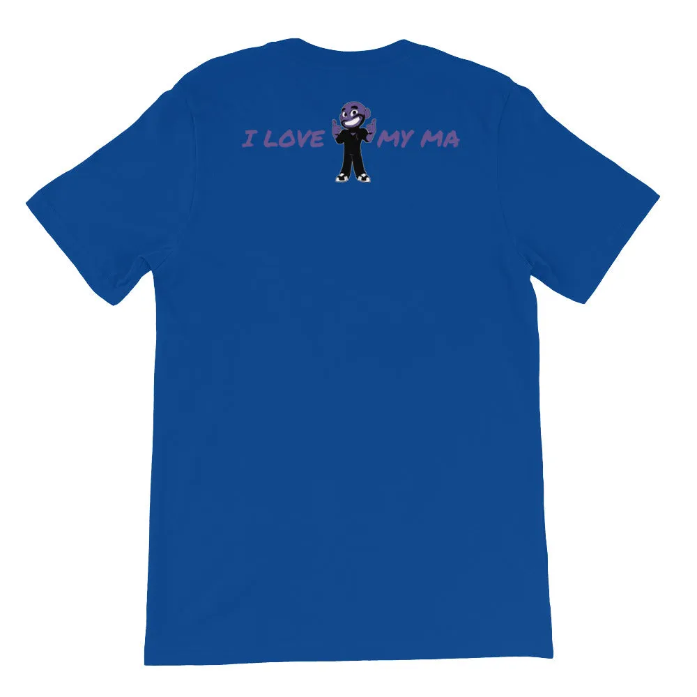 MY MA'S IT KA UNISEX T-SHIRT