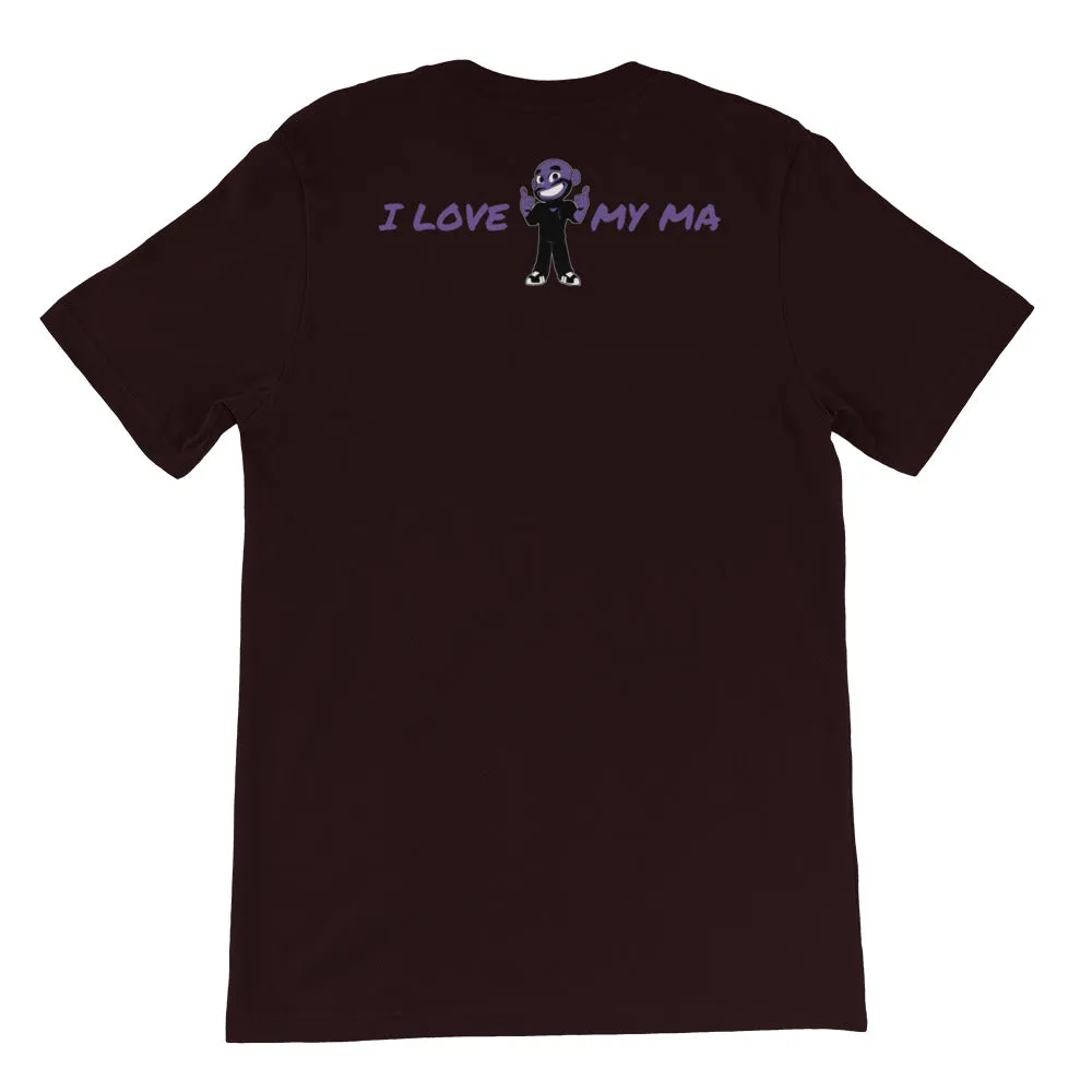MY MA'S IT KA UNISEX T-SHIRT