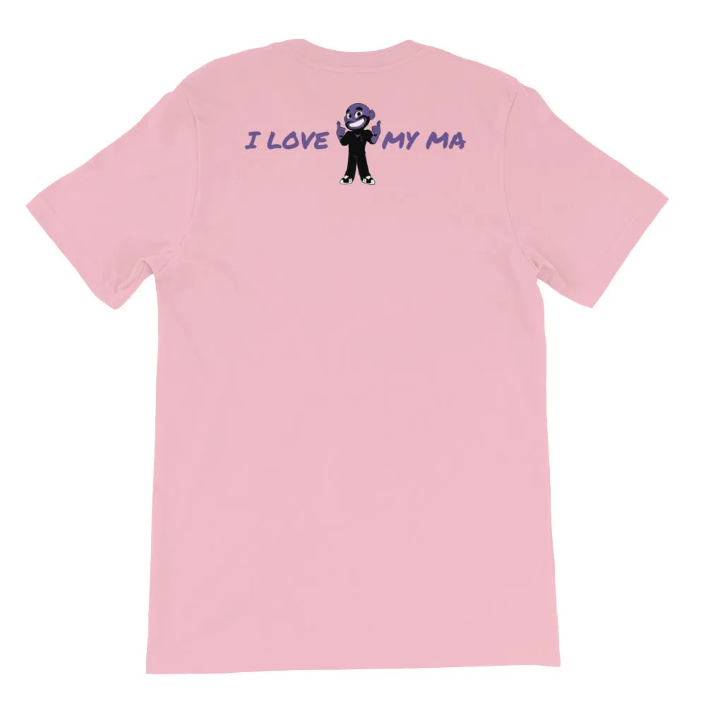 MY MA'S IT KA UNISEX T-SHIRT