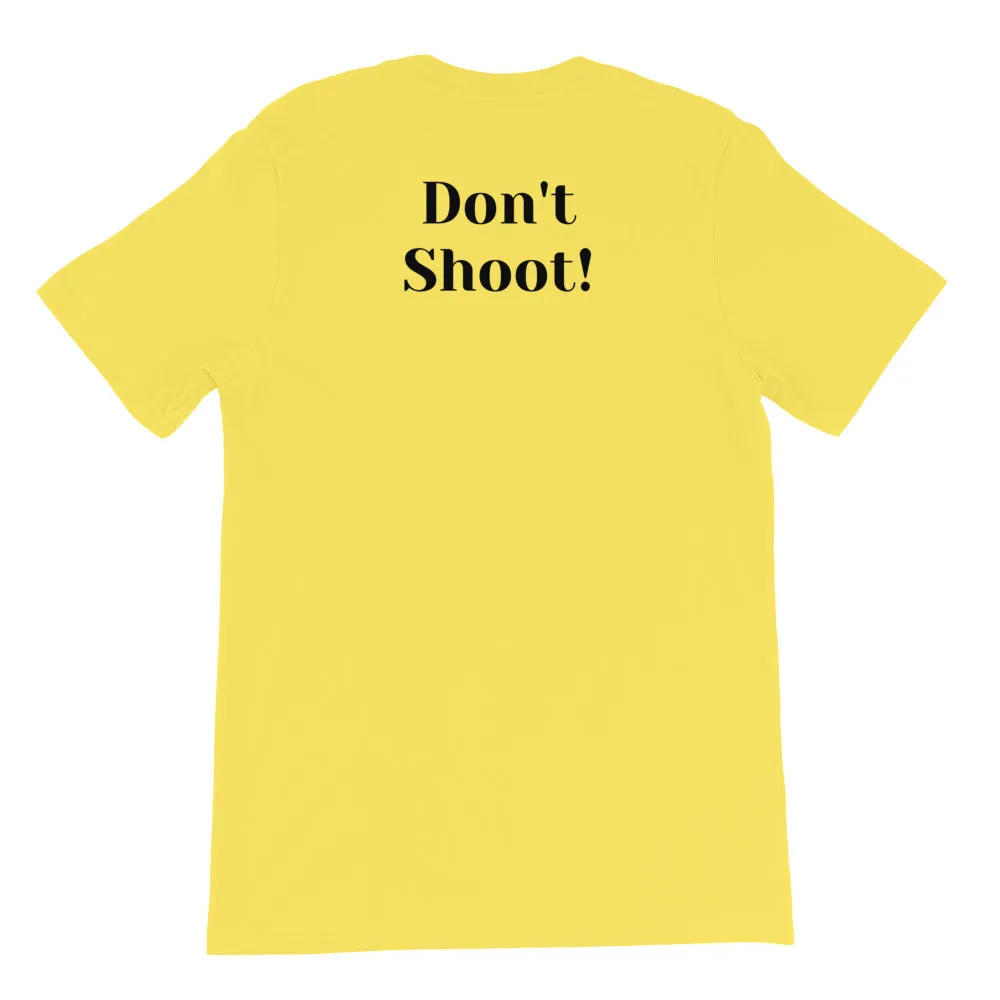My Melanin Weighs A Ton/ Don't Shoot! - HIGH QUALITY Short-Sleeve Unisex T-Shirt (pastel)