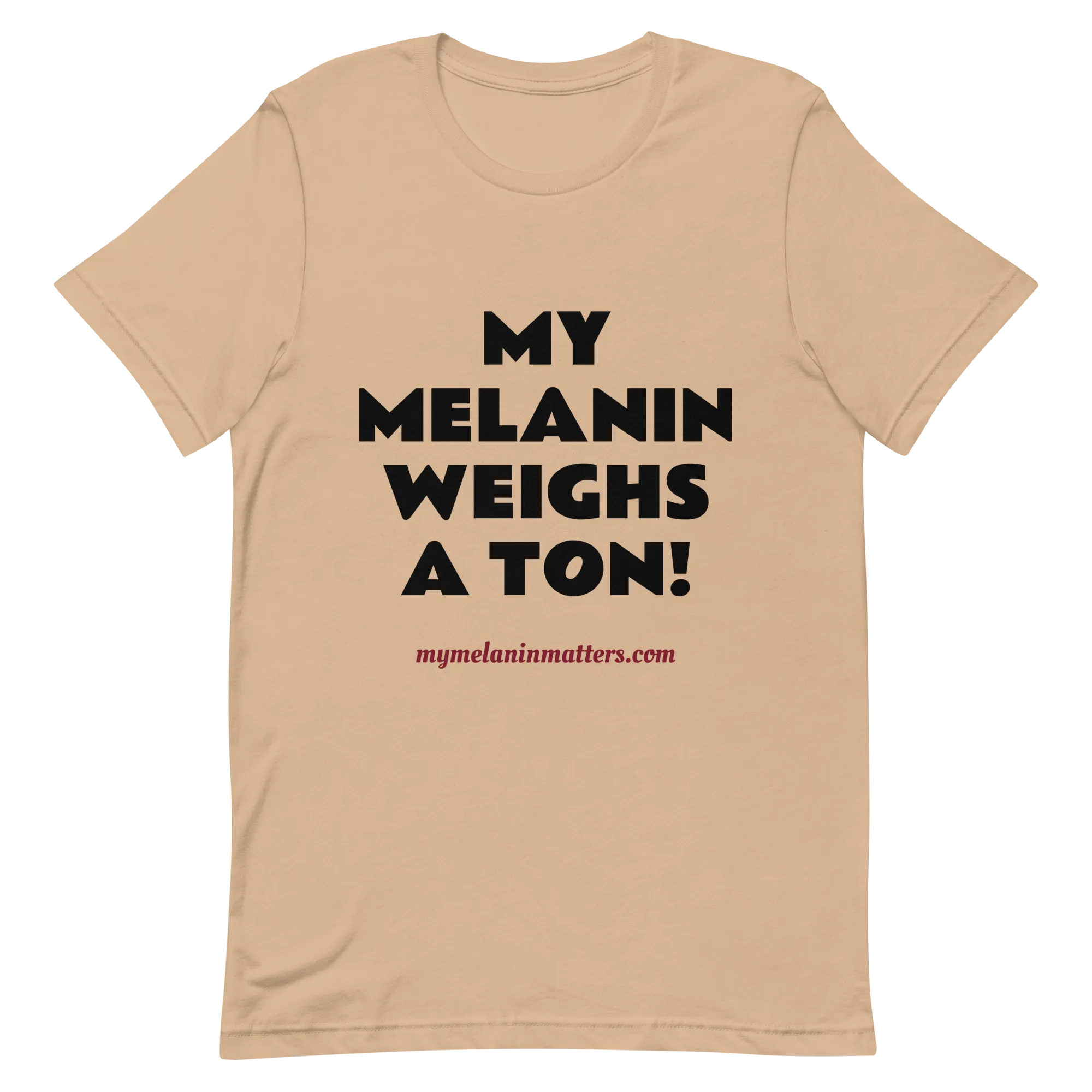 My Melanin Weighs A Ton/ Don't Shoot! - HIGH QUALITY Short-Sleeve Unisex T-Shirt (pastel)