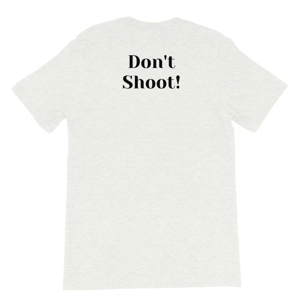 My Melanin Weighs A Ton/ Don't Shoot! - HIGH QUALITY Short-Sleeve Unisex T-Shirt (pastel)
