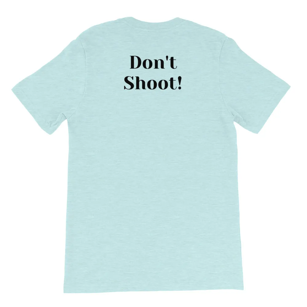 My Melanin Weighs A Ton/ Don't Shoot! - HIGH QUALITY Short-Sleeve Unisex T-Shirt (pastel)
