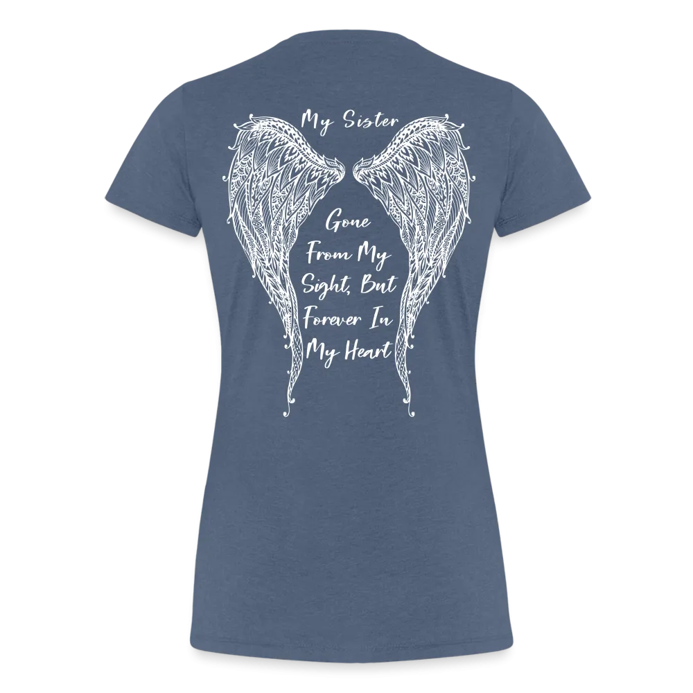 My Sister Women’s Premium T-Shirt (CK1804)