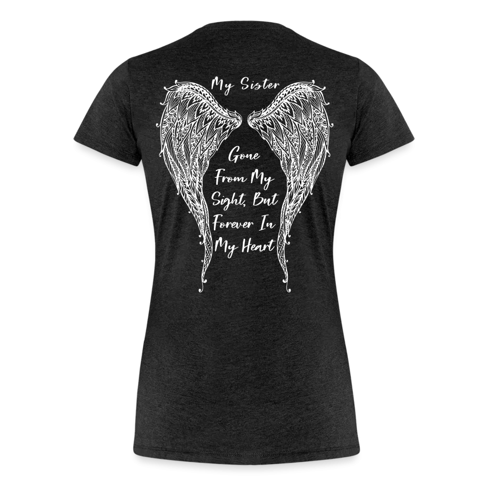 My Sister Women’s Premium T-Shirt (CK1804)
