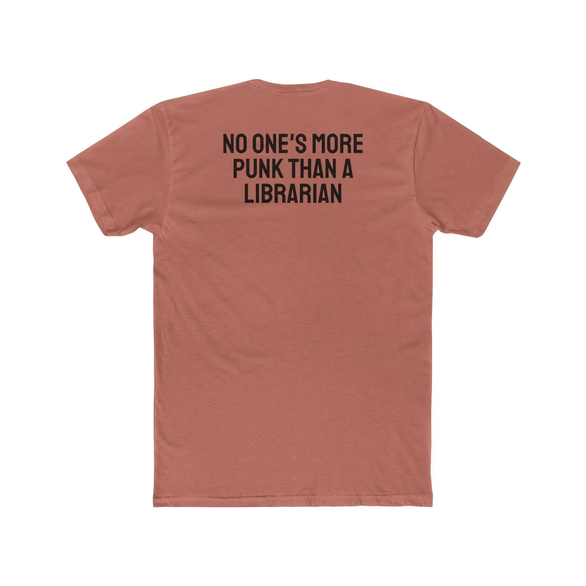 No One's More Punk Than A Librarian - Unisex Cotton Crew Tee