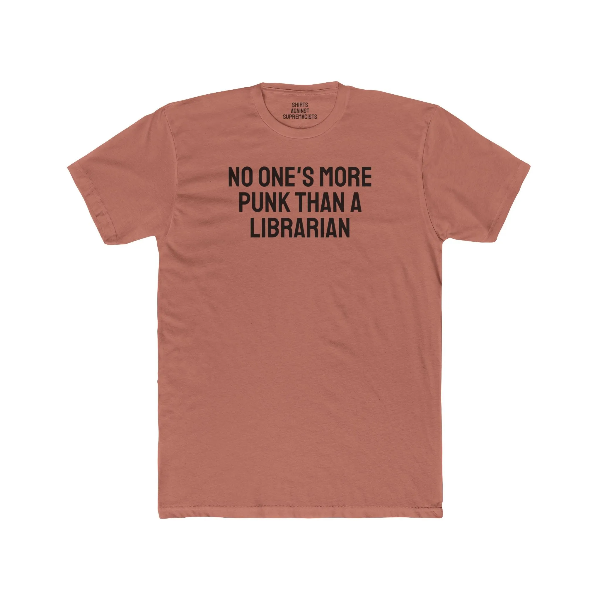 No One's More Punk Than A Librarian - Unisex Cotton Crew Tee