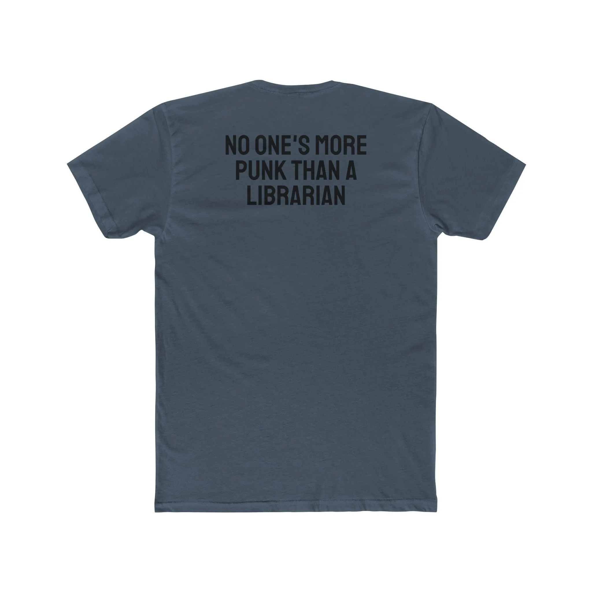 No One's More Punk Than A Librarian - Unisex Cotton Crew Tee