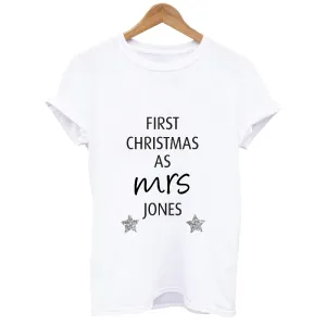 Personalised First Christmas As MRS Jones T-shirt