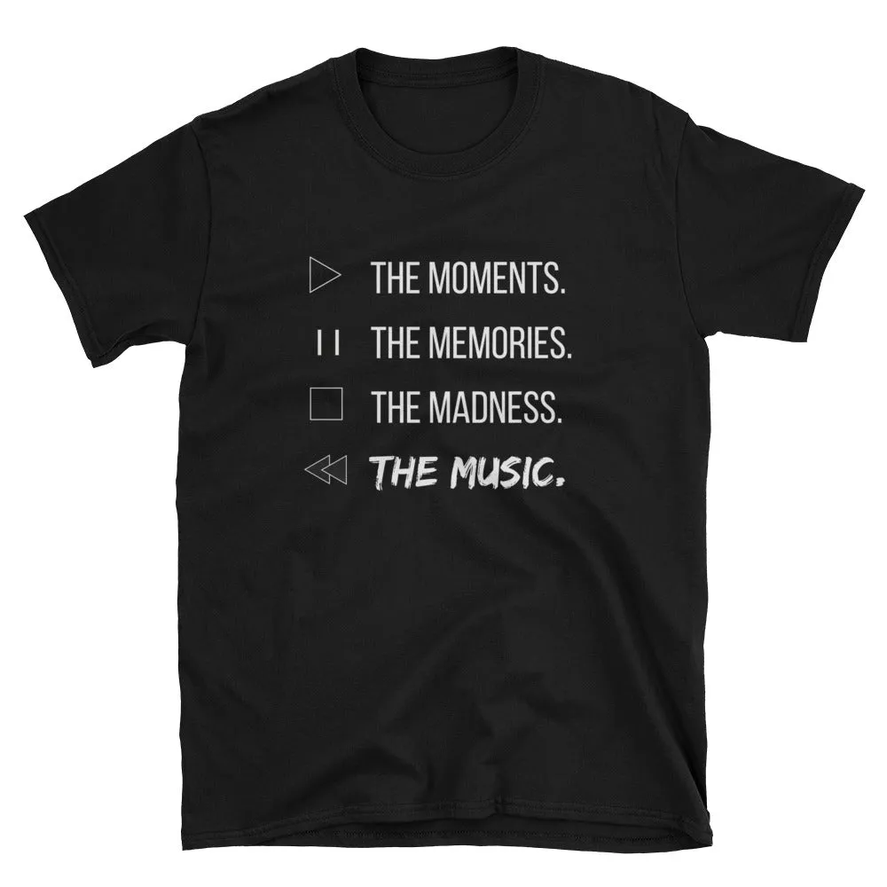 Play The Moments / Pause the Moments Music Tee