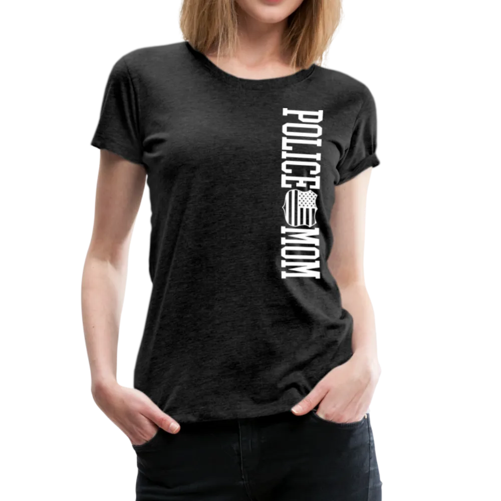 Police Mom  Women’s Premium T-Shirt (CK1592)