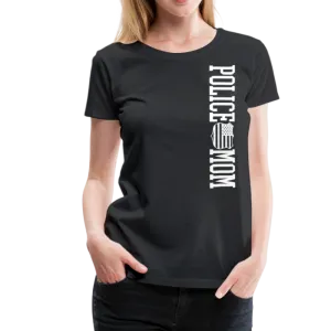 Police Mom  Women’s Premium T-Shirt (CK1592)