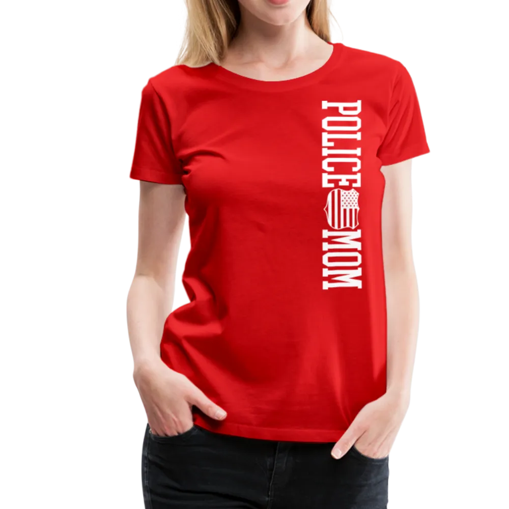 Police Mom  Women’s Premium T-Shirt (CK1592)
