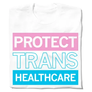 Protect Trans Healthcare