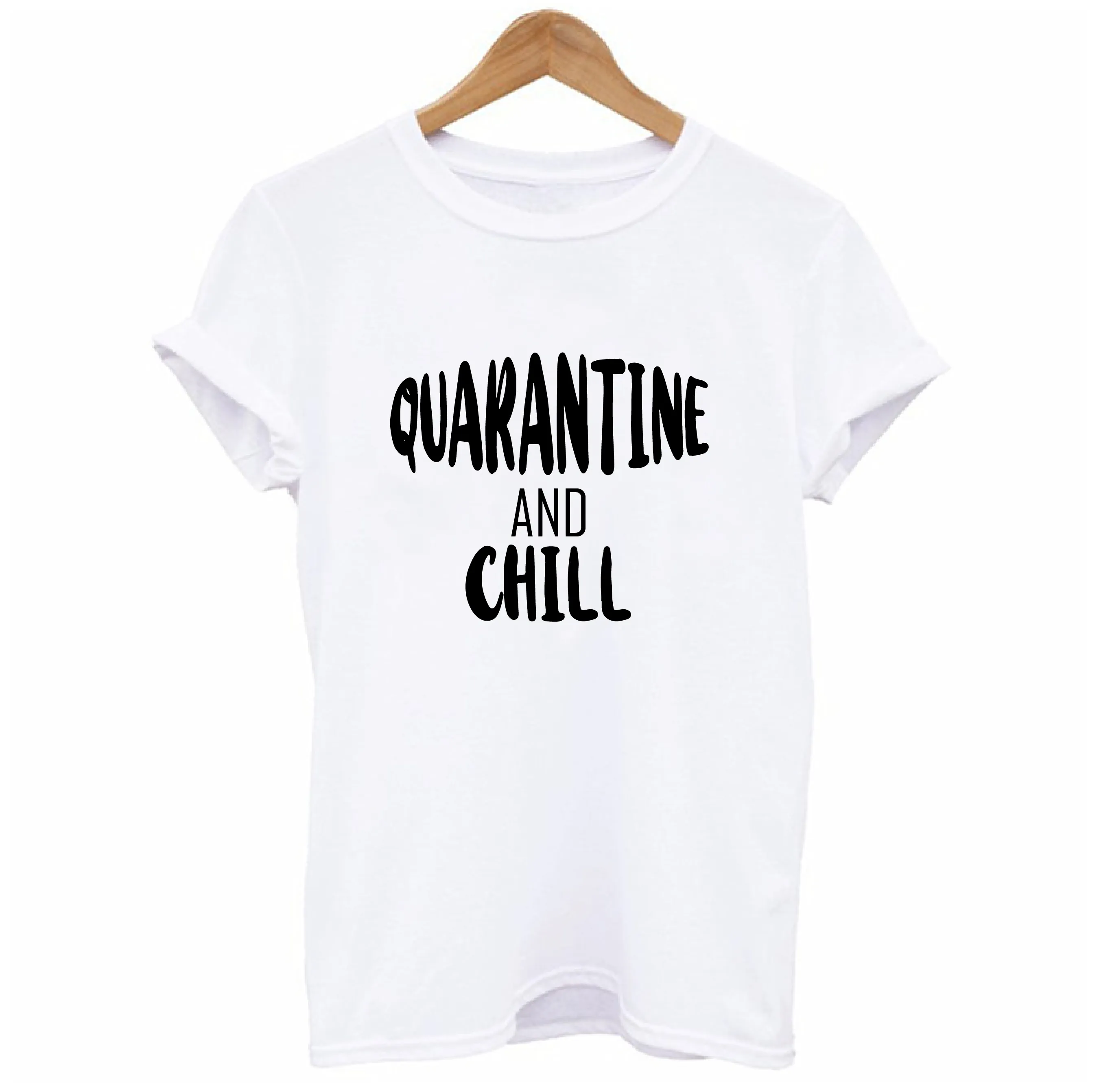 Quarantine and Chill T-shirt