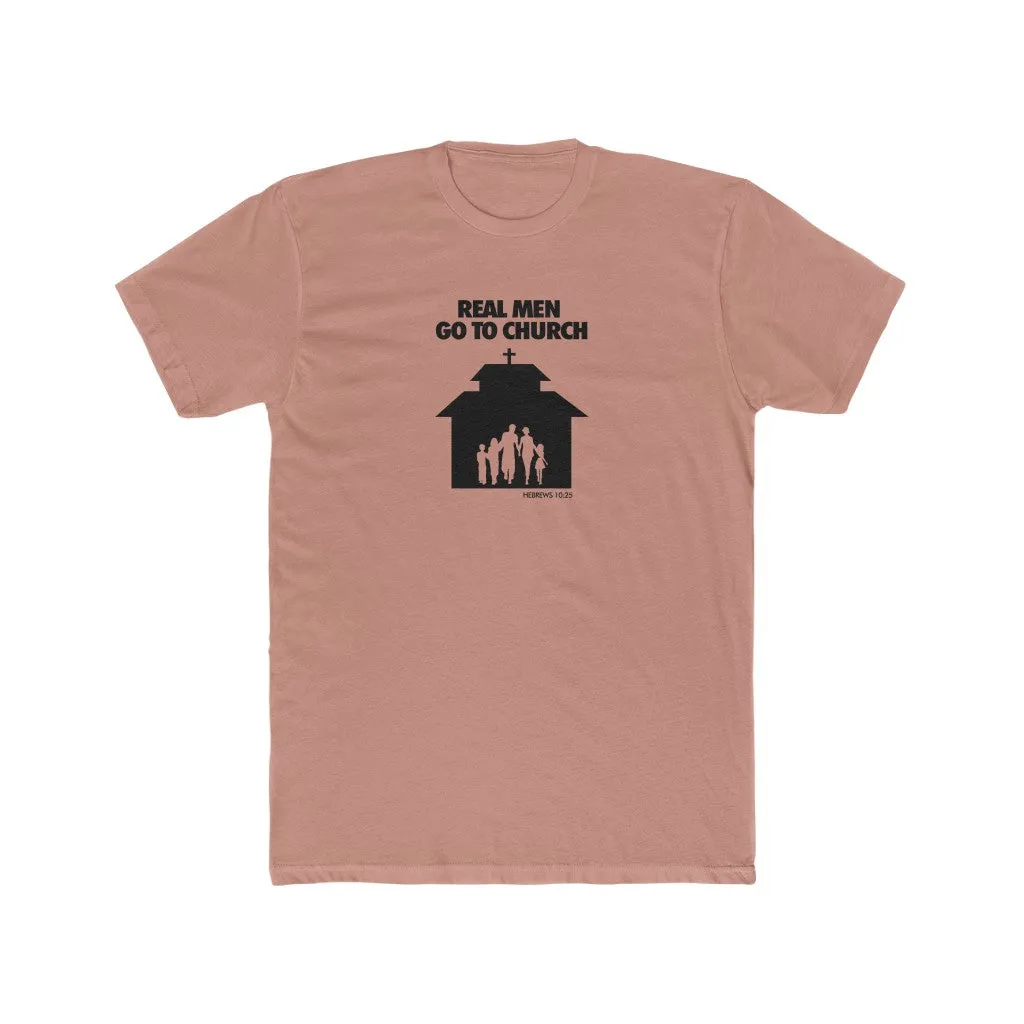 Real Men Go To Church Men's Cotton Crew Tee