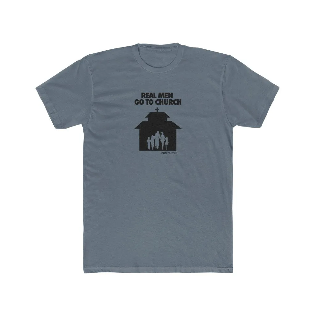 Real Men Go To Church Men's Cotton Crew Tee