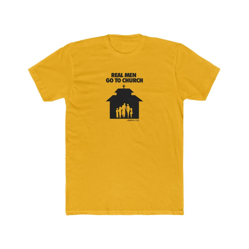Real Men Go To Church Men's Cotton Crew Tee