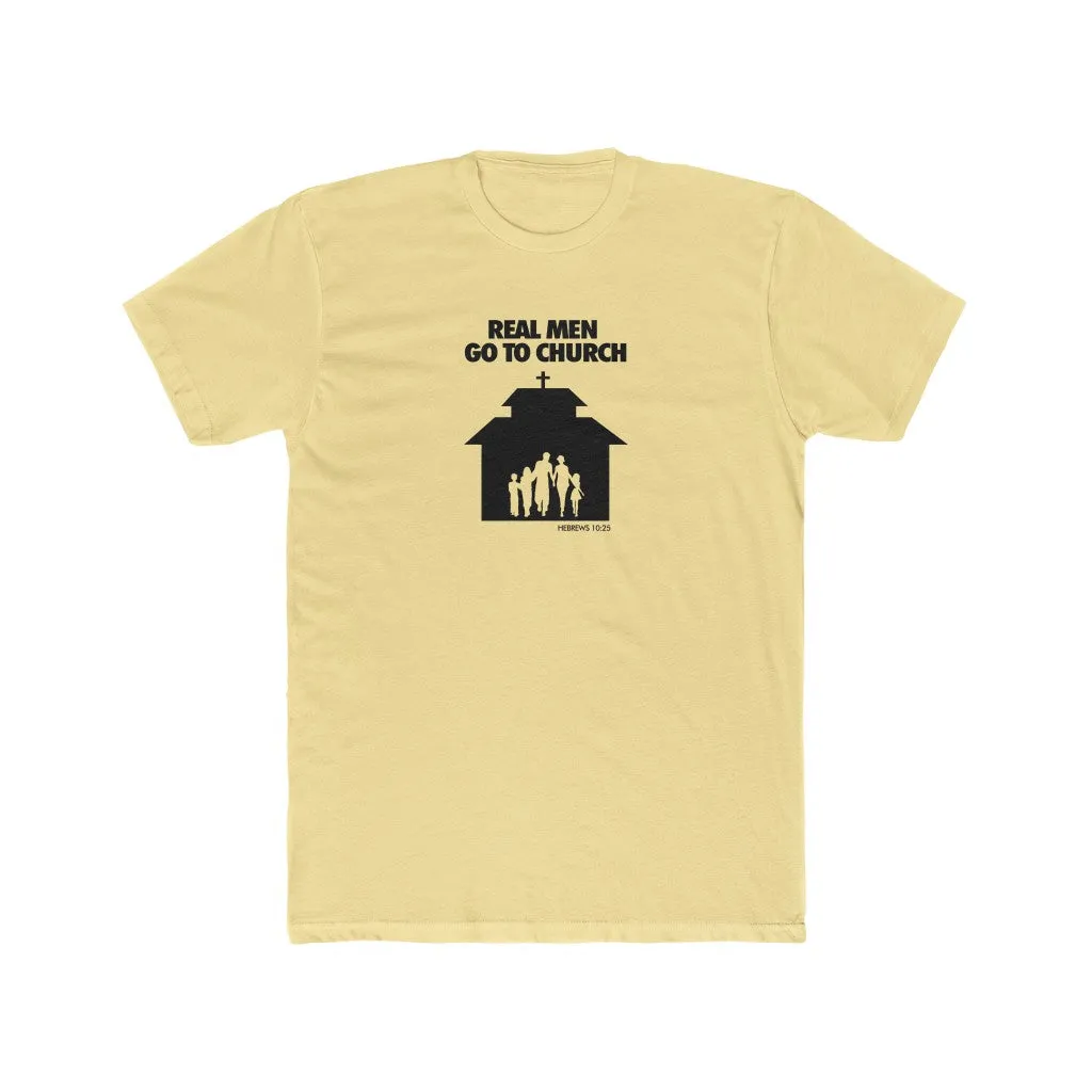 Real Men Go To Church Men's Cotton Crew Tee