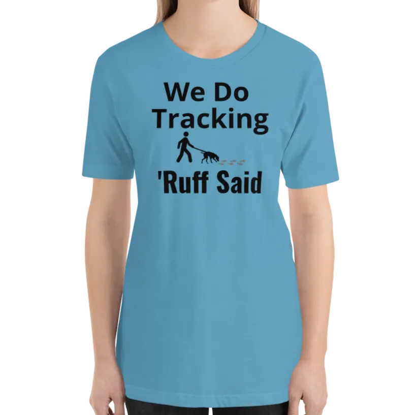 Ruff Tracking T-Shirts - Light