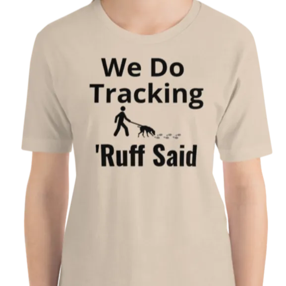 Ruff Tracking T-Shirts - Light